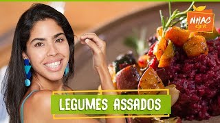 Legumes assados no forno  Bela Gil  Bela Cozinha [upl. by Irrep]