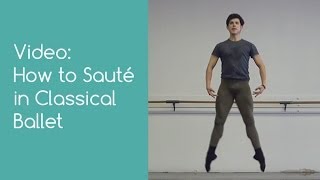 How to Sauté in Classical Ballet [upl. by Allimrac647]