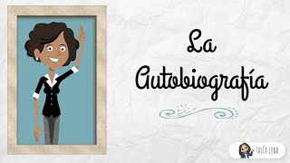 La Autobiografía  CASTELLANO  Video educativo [upl. by Ynor337]