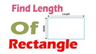 How To Calculate Length of Rectangle [upl. by Tobias]