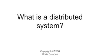 L1 What is a distributed system [upl. by Carman]