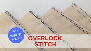 OVERLOCK STITCH  No Serger Needed [upl. by Yob33]