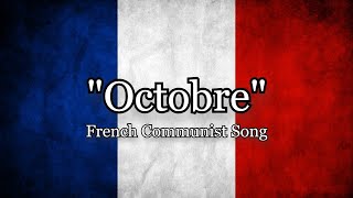 Octobre October  French Communist Song about October Revolution Lyrics ENFR [upl. by Clippard]