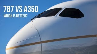 Boeing 787 vs Airbus A350  Which is Better [upl. by Sophy864]