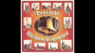 Deutsche Weihnachtsglocken das komplette Album  Weihnachtslieder [upl. by Rakia995]