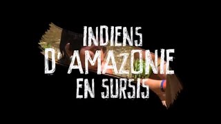 Indiens dAmazonie en Sursis [upl. by Short]