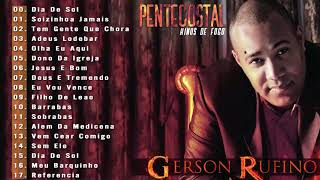 GERSON RUFINO💥AS 30 MELHORES E MAIS TOCADAS 2020 💥 GERSON RUFINO ALBUM COMPLETO [upl. by Attem245]