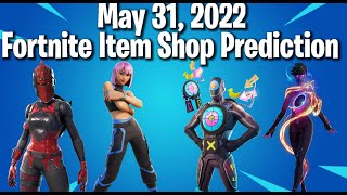 May 31 2022 Fortnite Item Shop Prediction [upl. by Leveridge]