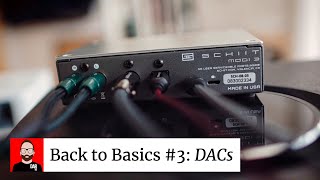 BACK TO BASICS Part 3 DACs [upl. by Aniala]