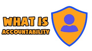 What is Accountability  Explained in 2 min [upl. by Yren]