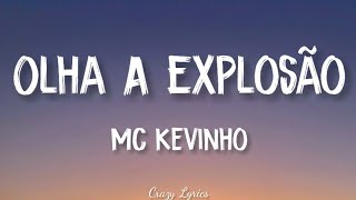 MC Kevinho  Olha a Explosão KondZilla  Official Lyrics Video [upl. by Arsuy]