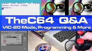 TheC64 quotMaxiquot QampA VIC20 Mode Programming amp More [upl. by Justus]