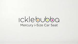 Ickle Bubba Mercury iSize Car Seat EN [upl. by Ginevra]