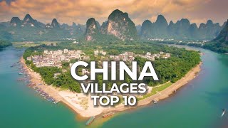 Top 10 Villages to Visit in China  Historic Towns and Countryside Travel Video [upl. by Trista]