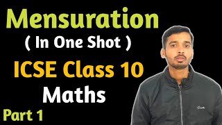 Mensuration ICSE Class 10 Maths  ICSE Class 10 Maths Mensuration M L Aggarwal Selina [upl. by Reinke944]