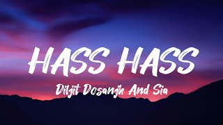 Diljit Dosanjh  Hass Hass Song  Lyrics [upl. by Inimod]