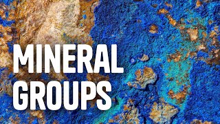 Mineral Groups [upl. by Stoughton]