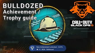 Black OPS 6 bulldozed achievement  trophy guide [upl. by Nalac]