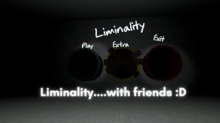 VR Liminalitywith friends [upl. by Venable]