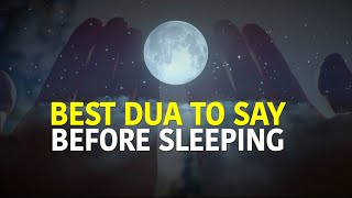 READ THIS DUA BEFORE SLEEPING [upl. by Urias]