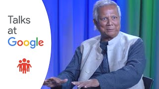 A World of Three Zeros  Muhammad Yunus  Talks at Google [upl. by Meek]