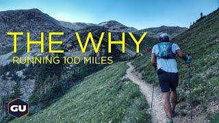 THE WHY  Running 100 Miles [upl. by Soph653]