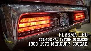 Plasma LEDs and the 6973 Cougar Sequential Turn Signal System [upl. by Iras]