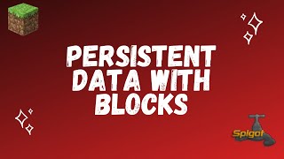 Spigot Plugin Development  62  Persistent Data with Blocks [upl. by Inimod657]