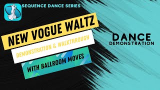 New Vogue Waltz Sequence Dance Demonstration [upl. by Aleekahs]