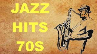 Jazz Hits of the 70’s Best of Jazz Music and Jazz Songs 70s and 70s Jazz Hits Playlist [upl. by Caresa]