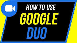 How to Use Google Duo [upl. by Anirod375]