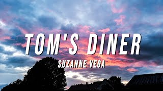 DNA Suzanne Vega  Toms Diner Lyrics [upl. by Durr154]