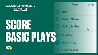 Scoring Basic Plays  GameChanger University [upl. by Alec767]