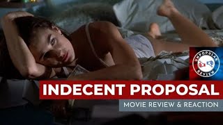 Indecent Proposal  Full Movie Review and Reactions [upl. by Elyrrad]