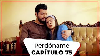 Perdóname  Capítulo 75 Doblado al español [upl. by Aisetal]