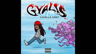 Capella Grey  Gyalis Slowed [upl. by Ardnoid]