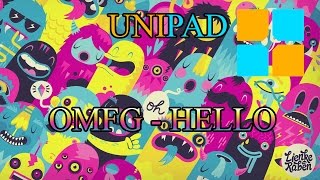 unipad OMFG  HELLO  project file [upl. by Thaddus772]