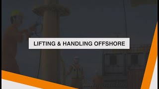 Lifting amp Handling Offshore [upl. by Adnihc16]