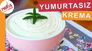 YUMURTASIZ Pastacı Kreması Tarifi  Nefis Yemek Tarifleri [upl. by Suhploda]