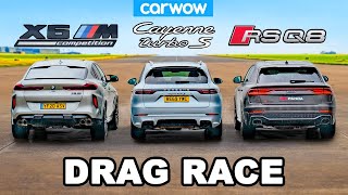 BMW X6M v Audi RSQ8 v Porsche Cayenne Turbo S  DRAG RACE [upl. by Elletse972]