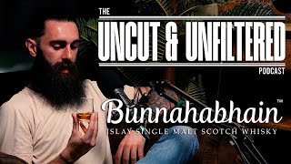 BUNNAHABHAIN  UNCUT amp UNFILTERED EP 2 [upl. by Larissa]