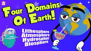 FOUR DOMAINS OF THE EARTH  Atmosphere  Lithosphere  Hydrosphere  Biosphere  Dr Binocs Show [upl. by Novehs]