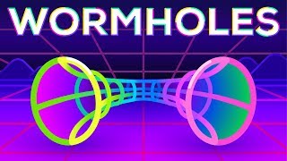 Wormholes Explained – Breaking Spacetime [upl. by Barthold]