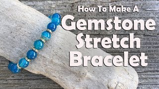 How To Make A Gemstone Stretch Bracelet Easy Jewelry Making Tutorial [upl. by Annam1]