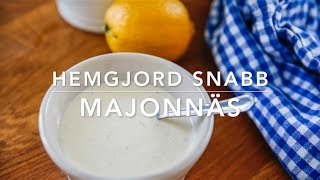 Enkel Majonnäs med stavmixer [upl. by Greyson45]