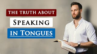 What does the BIBLE REALLY say about SPEAKING IN TONGUES [upl. by Koh878]