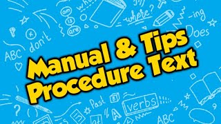 MANUAL amp TIPS PROCEDURE TEXT SMK KELAS XI  PART 1 [upl. by Ahsratal]