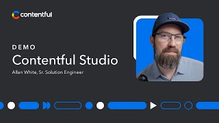 Contentful Studio Overview  Demo [upl. by Jeramey]