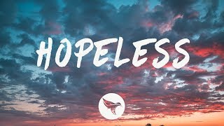 Always Never  Hopeless Lyrics [upl. by Eletnahs]