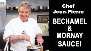 Bechamel and Mornay Cheese Sauce  Chef JeanPierre [upl. by Kei]